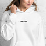 ENOUGH | Embroidered Unisex Heavy Blend Hoodie