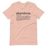 ABANDONO | Unisex Premium T-Shirt