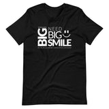 BIG SMILE | Unisex Premium T-Shirt