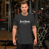 FREEDOM | Unisex Premium T-Shirt