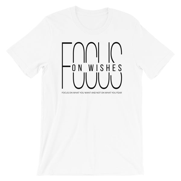 Focus On Wishes | Unisex Premium T-Shirt