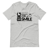 BIG SMILE | Unisex Premium T-Shirt