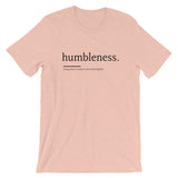 Humbleness | Unisex Premium T-Shirt