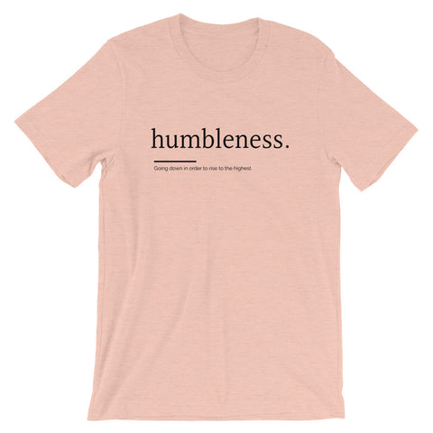 Humbleness | Unisex Premium T-Shirt
