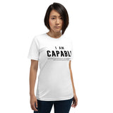 I AM CAPABLE | Unisex Premium T-Shirt