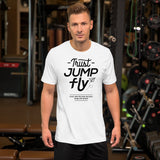 Trust, Jump, Fly | Unisex Premium T-Shirt