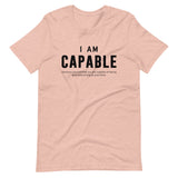I AM CAPABLE | Unisex Premium T-Shirt