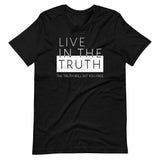 LIVE TRUTH | Unisex Premium T-Shirt