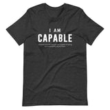 I AM CAPABLE | Unisex Premium T-Shirt