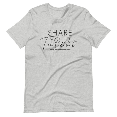 SHARE YOUR TALENT | Unisex Premium T-Shirt