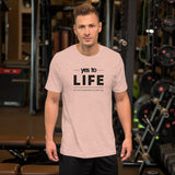 YES TO LIFE | Unisex Premium T-Shirt