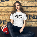 IT'S ABOUT HOW | Unisex Premium T-Shirt