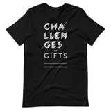 CHALLENGES ARE GIFT 2 | Unisex Premium T-Shirt