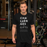 CHALLENGES ARE GIFT 2 | Unisex Premium T-Shirt