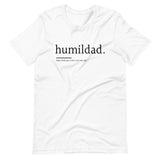 HUMILDAD | Unisex Premium T-Shirt