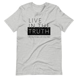 LIVE TRUTH | Unisex Premium T-Shirt