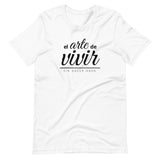 EL ARTE DE VIVIR | Unisex Premium T-Shirt