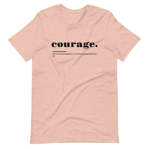 COURAGE  | Unisex Premium T-Shirt