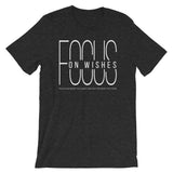 Focus On Wishes | Unisex Premium T-Shirt