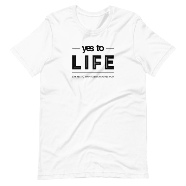 YES TO LIFE | Unisex Premium T-Shirt