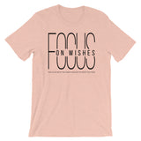 Focus On Wishes | Unisex Premium T-Shirt
