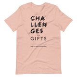 CHALLENGES ARE GIFT 2 | Unisex Premium T-Shirt