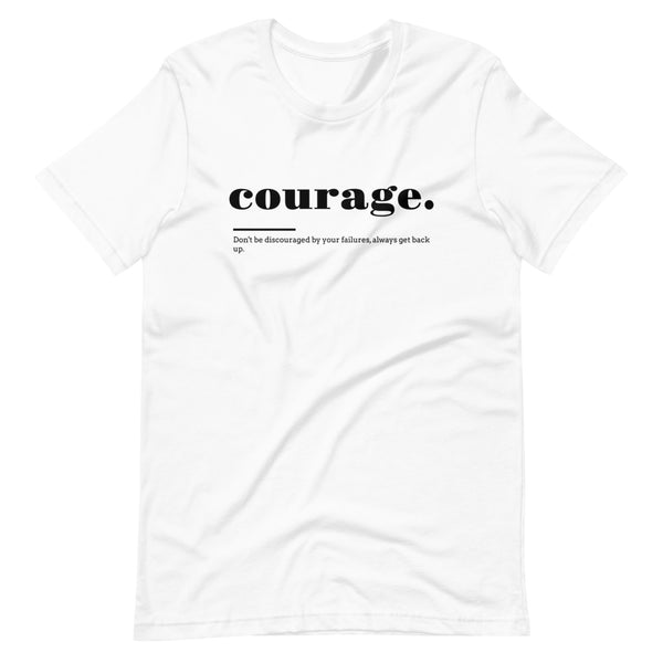 COURAGE  | Unisex Premium T-Shirt